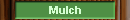Mulch